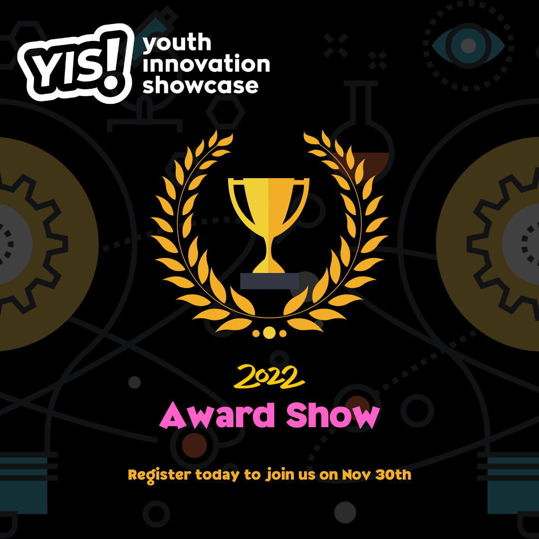 2022 Youth Innovation Showcase Awards Show